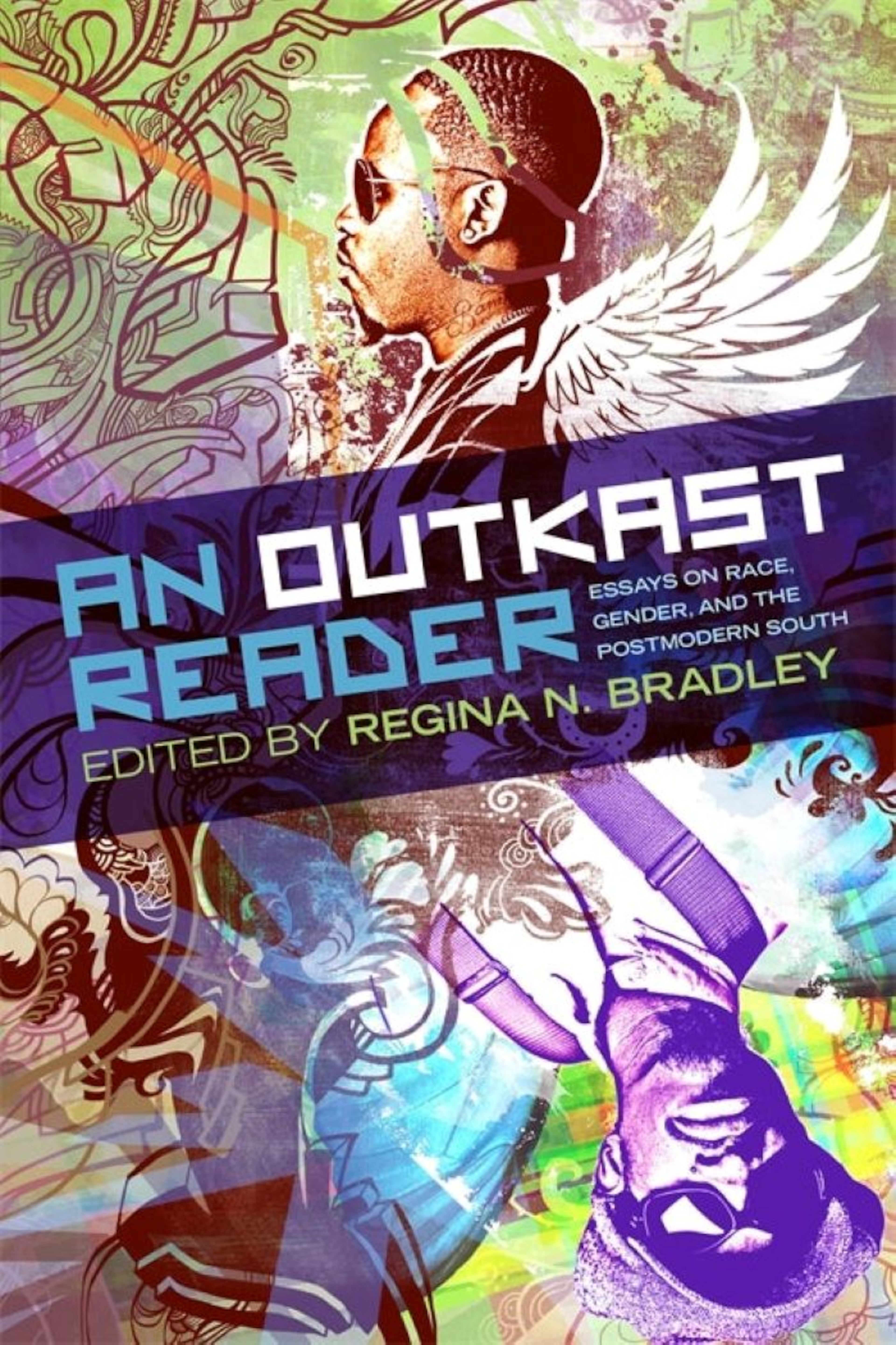 "An OutKast Reader: Essays on Race, Gender and the Postmodern South," also edited by Bradley, includes essays about the group's influence on fashion, spirituality, regionalism and gender. (Courtesy of the University of Georgia Press)