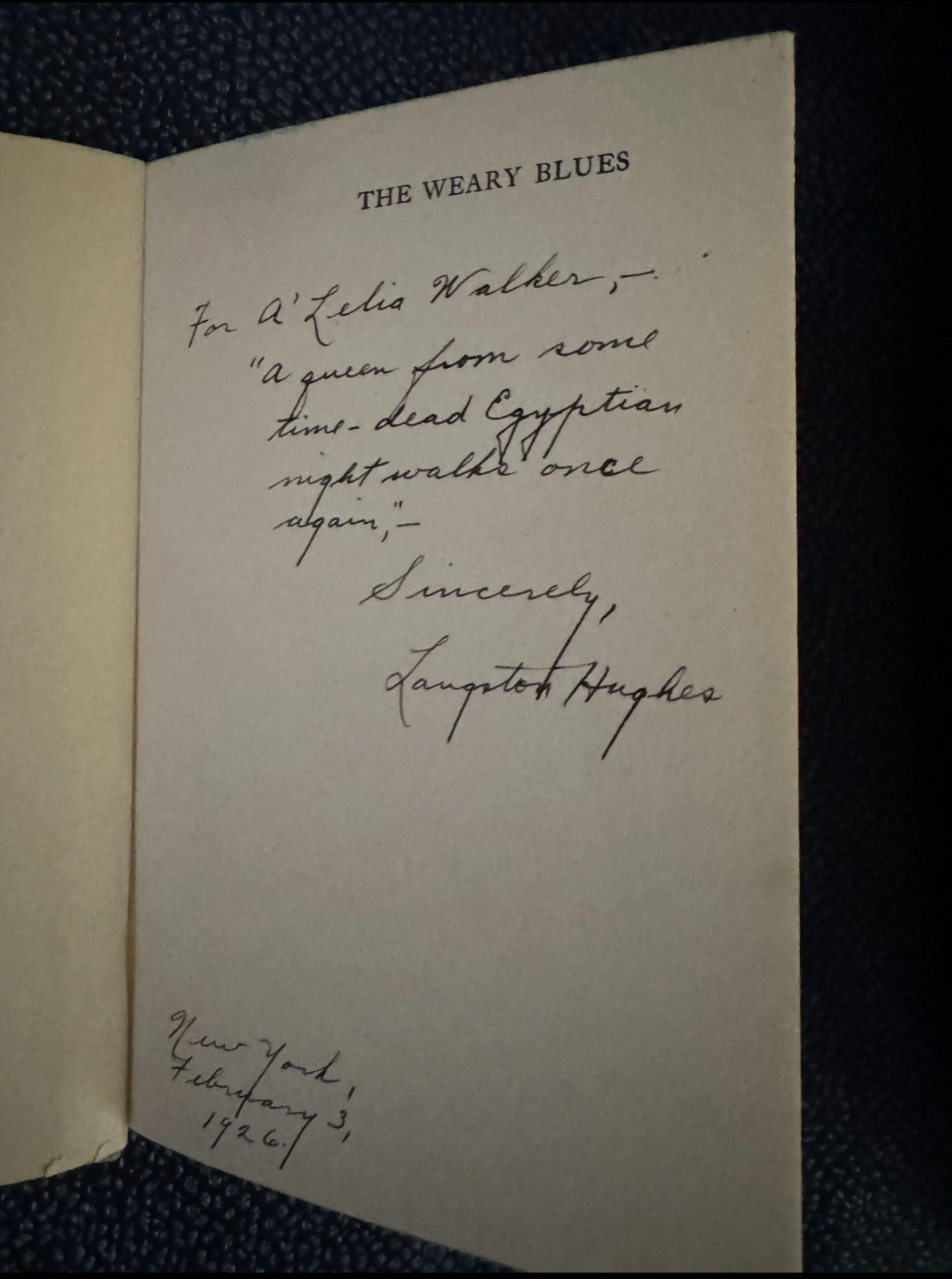 In 1926, poet Langston Hughes signed a copy of his "The Weary Blues," for A'Lelia Walker. “For A’Lelia," he wrote. “A queen from some time-dead Egyptian night walks once again. Sincerely, Langston Hughes. New York, February 3, 1926." (Courtesy of A'Lelia Bundles from the Madam Walker Family archives)